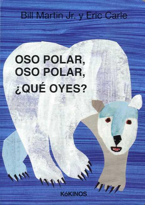 Oso polar, oso polar, ¿qué oyes? | 9788416126941 | BillMartin Jr. | Llibreria Sendak