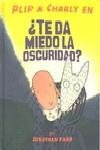 Te da miedo la oscuridad? | 9786071600394 | Farr, Jonathan | Llibreria Sendak