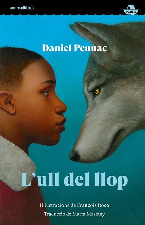 L'ull del llop | 9788419659385 | Daniel Pennac | Llibreria Sendak