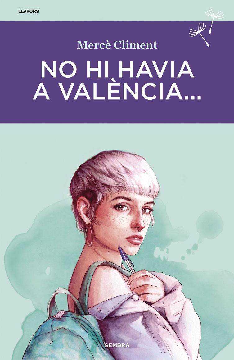 No hi havia a València... | 9788416698622 | Climent, Mercè | Llibreria Sendak