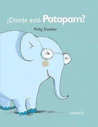 ¿Dónde está Patapam? | 9788492750597 | Dunbar, Polly | Librería Sendak