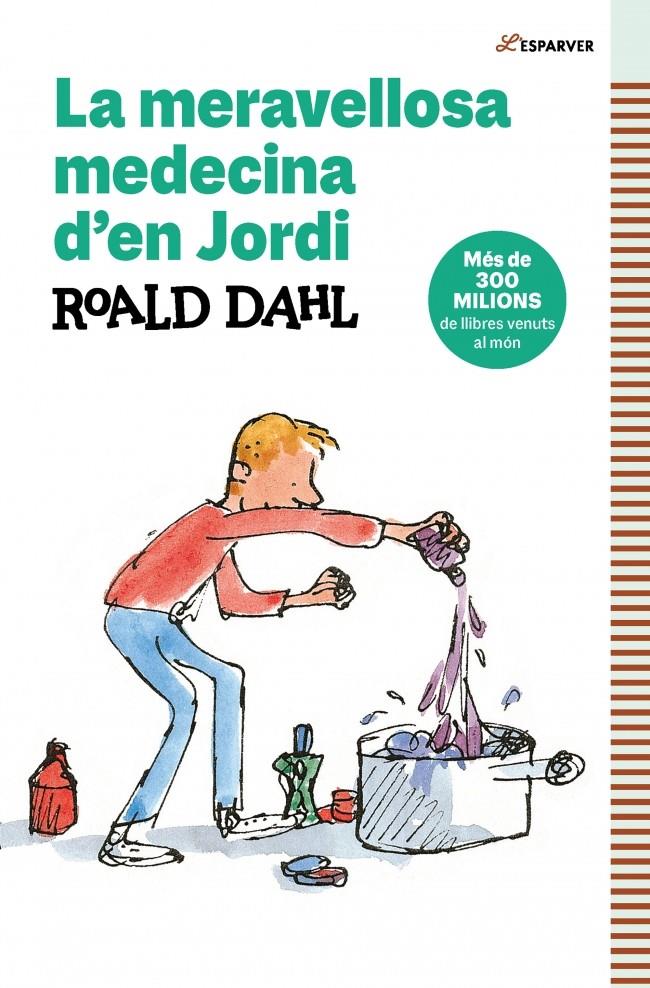 La meravellosa medecina d'en Jordi | 9788410190757 | Dahl, Roald | Llibreria Sendak