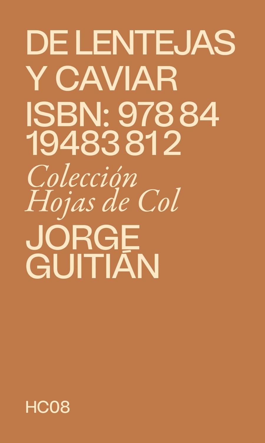 De Lentejas y caviar | 9788419483812 | Guitián, Jorge | Llibreria Sendak