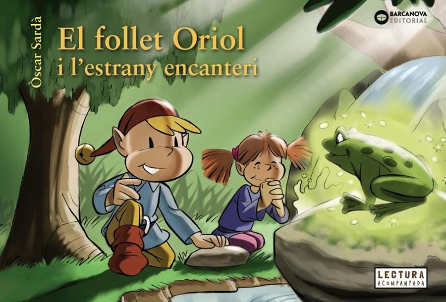 El follet Oriol i l'estrany encanteri | 9788448950323 | Sardà, Òscar | Librería Sendak