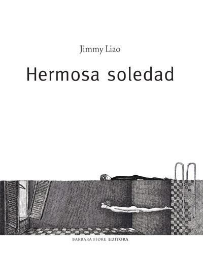 Hermosa soledad | 9788493618520 | Liao, Jimmy | Llibreria Sendak