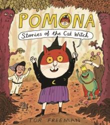 Pomona: Stories of the Cat Witch | 9781916558823 | Tor Freeman | Librería Sendak