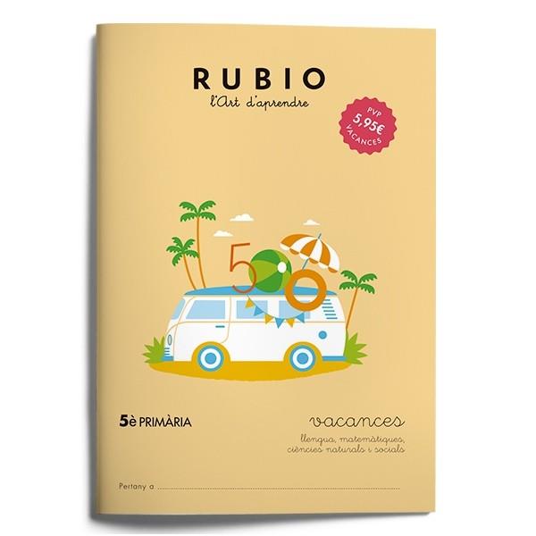 Quaderns Rubio. Vacances 5è Primària | 9788415971962 | Varios autores | Librería Sendak