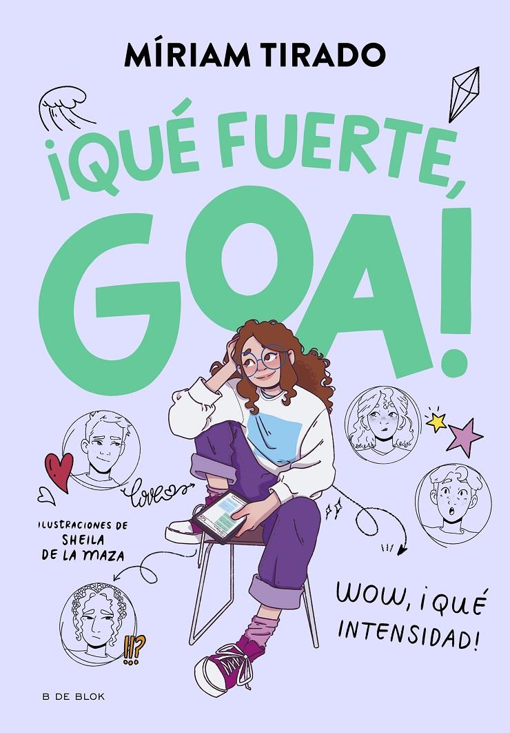 Me llamo Goa 2 - ¡Qué fuerte, Goa! | 9788419522177 | Tirado, Míriam | Llibreria Sendak