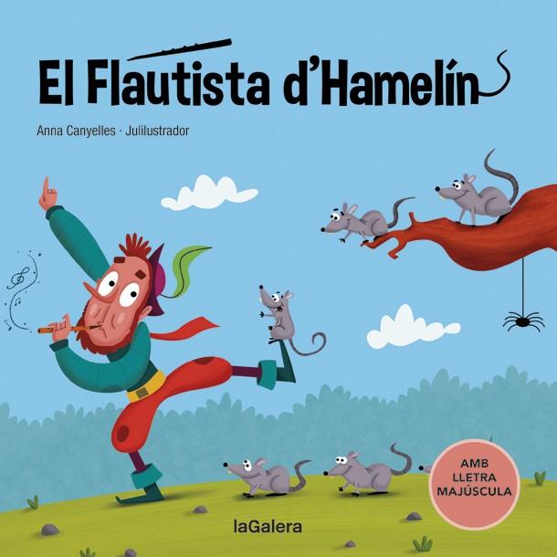 El flautista d'Hamelín | 9788424669782 | Canyelles, Anna | Llibreria Sendak