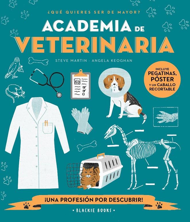 Academia de VETERINARIA | 9788418733680 | Martin, Steve/Keoghan, Angela | Librería Sendak