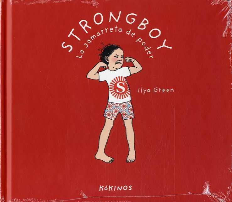 Strongboy, la samarreta de poder | 9788417742034 | Green, Ilya | Llibreria Sendak