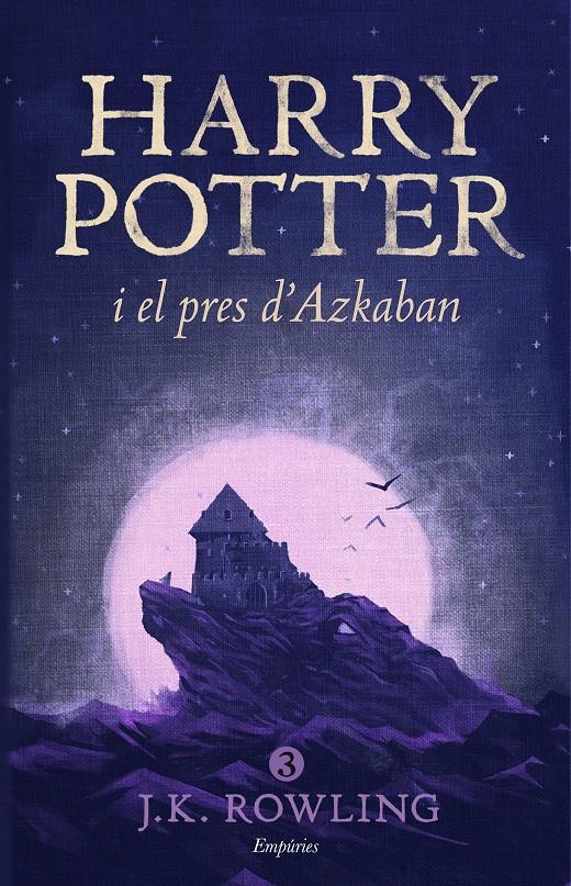 Harry Potter 3 - Harry Potter i el pres d'Azkaban (rústica) | 9788416367825 | Rowling, J.K. | Llibreria Sendak