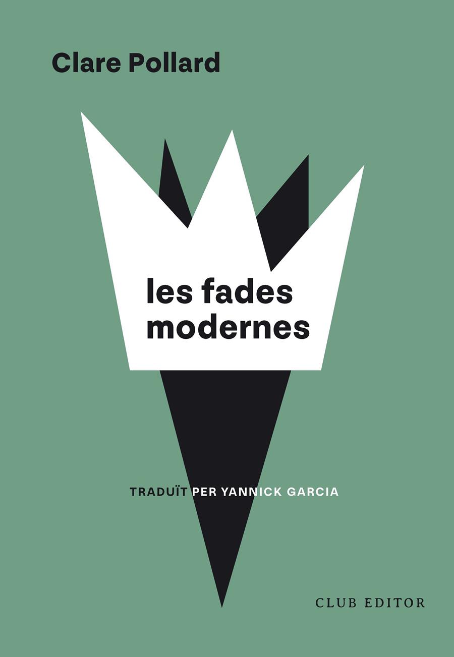 Les Fades Modernes | 9788473294973 | Pollard, Clare | Llibreria Sendak