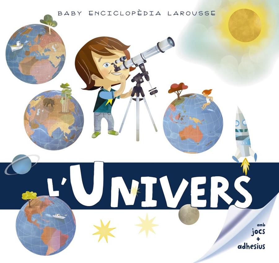 Baby enciclopèdia. L'Univers | 9788417273330 | Larousse Editorial | Librería Sendak