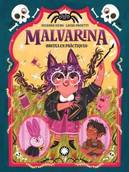 Malvarina 2. Bruixa en pràctiques | 9788419401045 | Susanna Isern/Laura Proietti (Ilustr.) | Librería Sendak