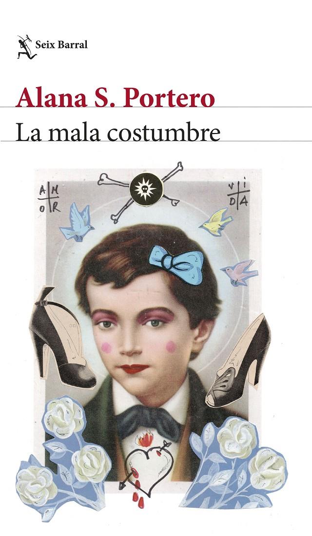 La mala costumbre | 9788432242120 | Portero, Alana S. | Librería Sendak