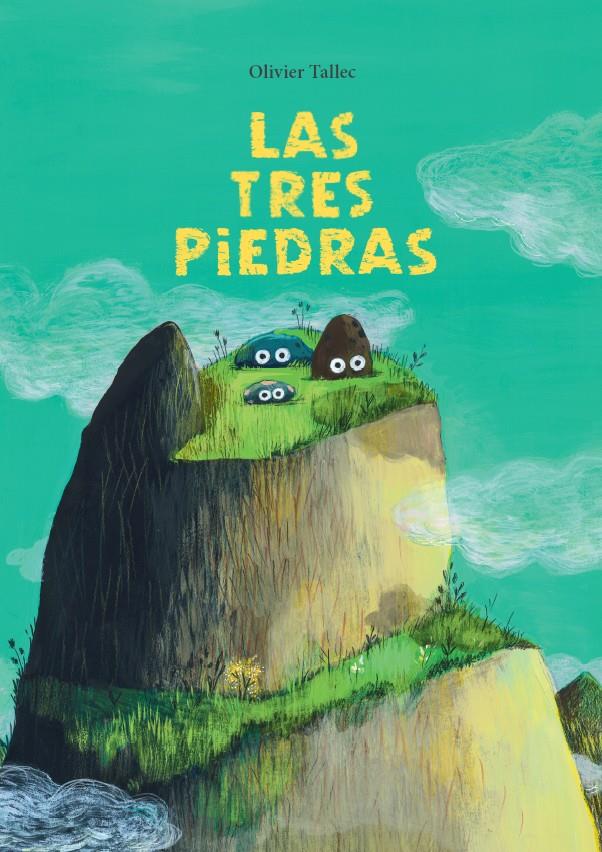 Las tres piedras | 9788412896152 | Tallec, Olivier | Librería Sendak