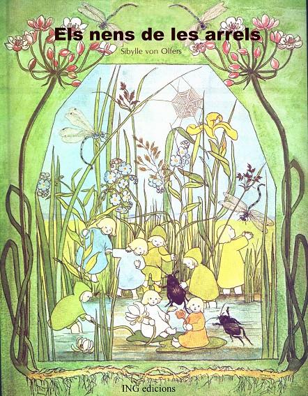 Els nens de les arrels | 9788489825041 | Von Olfers, Sybille | Librería Sendak