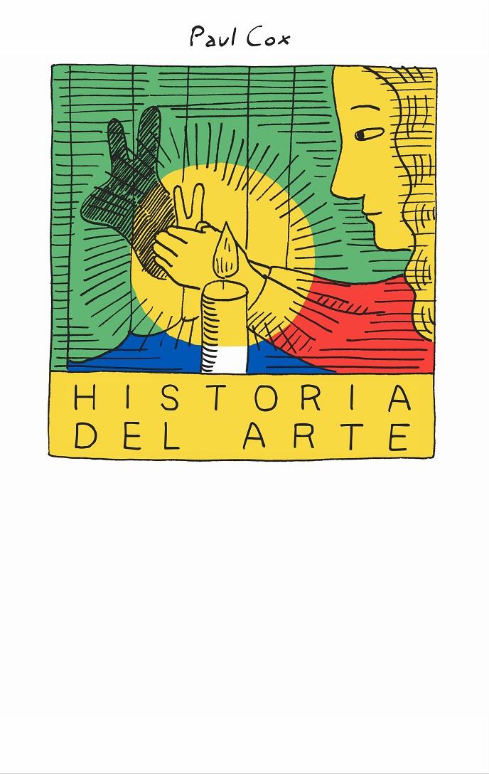 Historia del arte | 9788418690686 | Cox, Paul | Librería Sendak