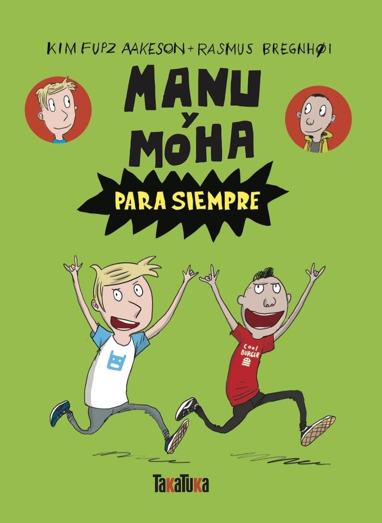 Manu y Moha para siempre | 9788418821707 | Fupz Aakeson, Kim | Llibreria Sendak