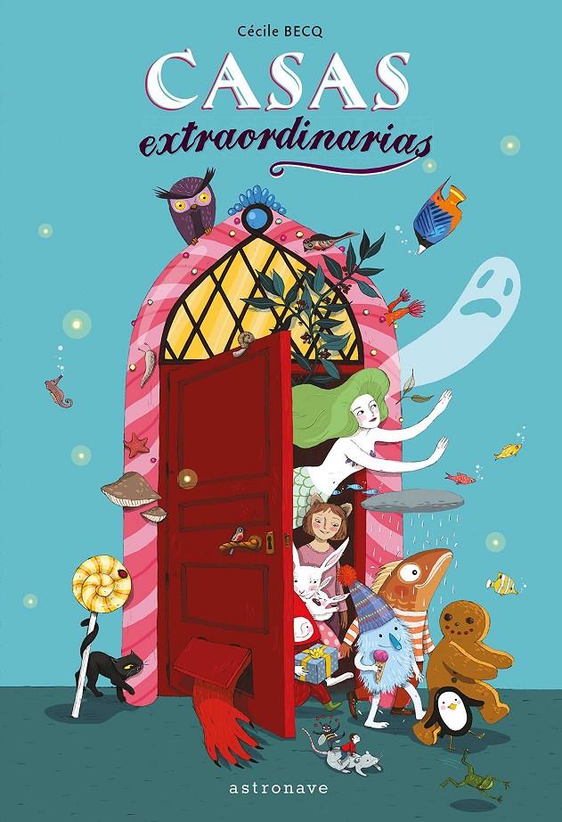 Casas extraodinarias | 9788467927078 | Becq, Cécile | Llibreria Sendak