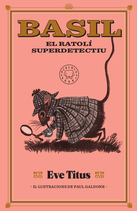 Basil, el ratolí superdetectiu | 9788417552893 | Titus, Eve | Librería Sendak