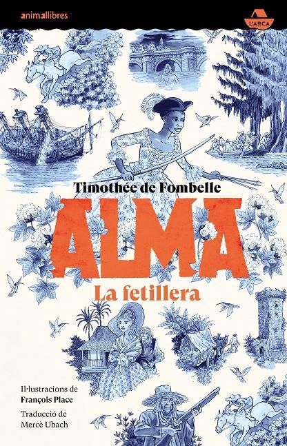 Alma. La fetillera | 9788419659361 | Timothée | Llibreria Sendak