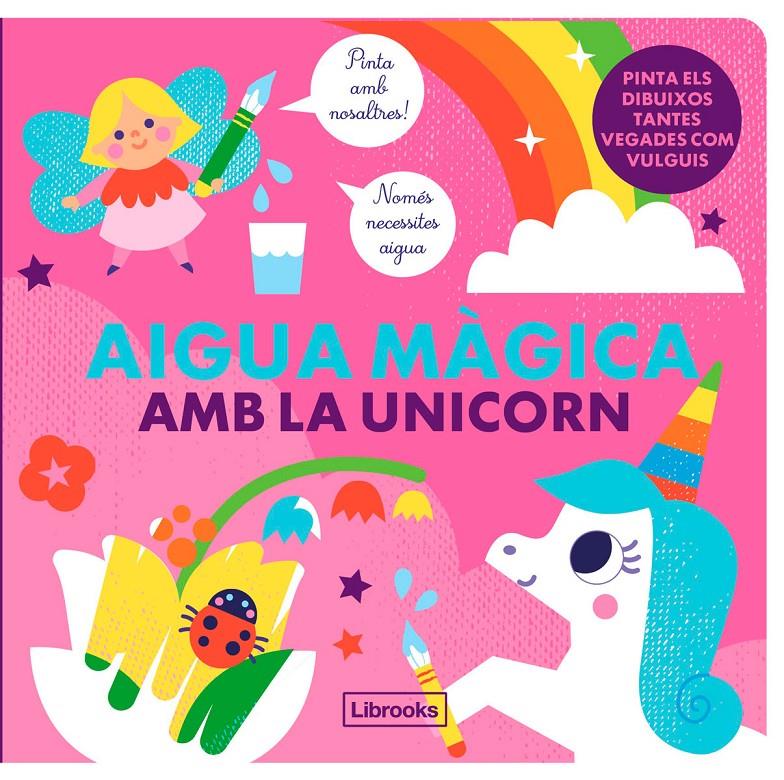 Aigua màgica amb la Unicorn | 9788412641523 | Studio ImageBooks/Faria, Kim | Llibreria Sendak