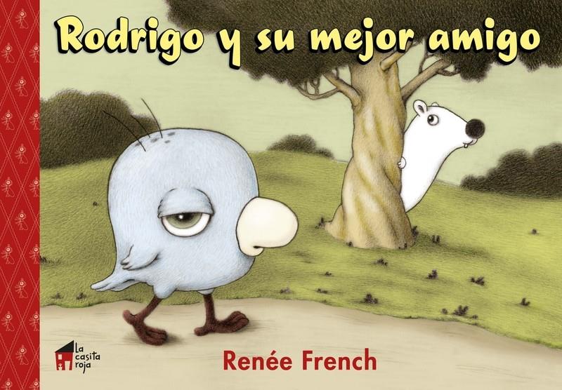 Rodrigo y su mejor amigo | 9788494576911 | French, Renée | Librería Sendak