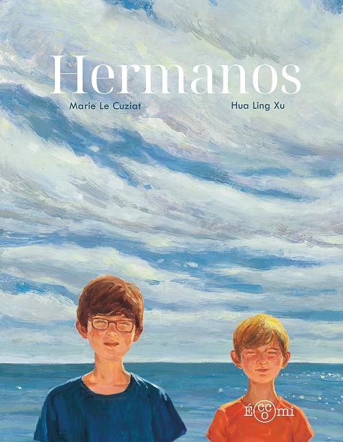 Hermanos | 9788419262622 | Le Cluziat, Marie | Llibreria Sendak