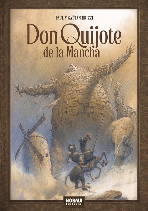 Don Quijote de la Mancha | 9788467971941 | BRIZZI, PAUL/BRIZZI, GAETAN | Llibreria Sendak