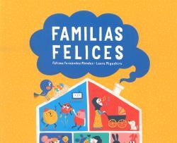 Familias felices | 9788472909168 | FERNÁNDEZ MÉNDEZ, FÁTIMA | Librería Sendak