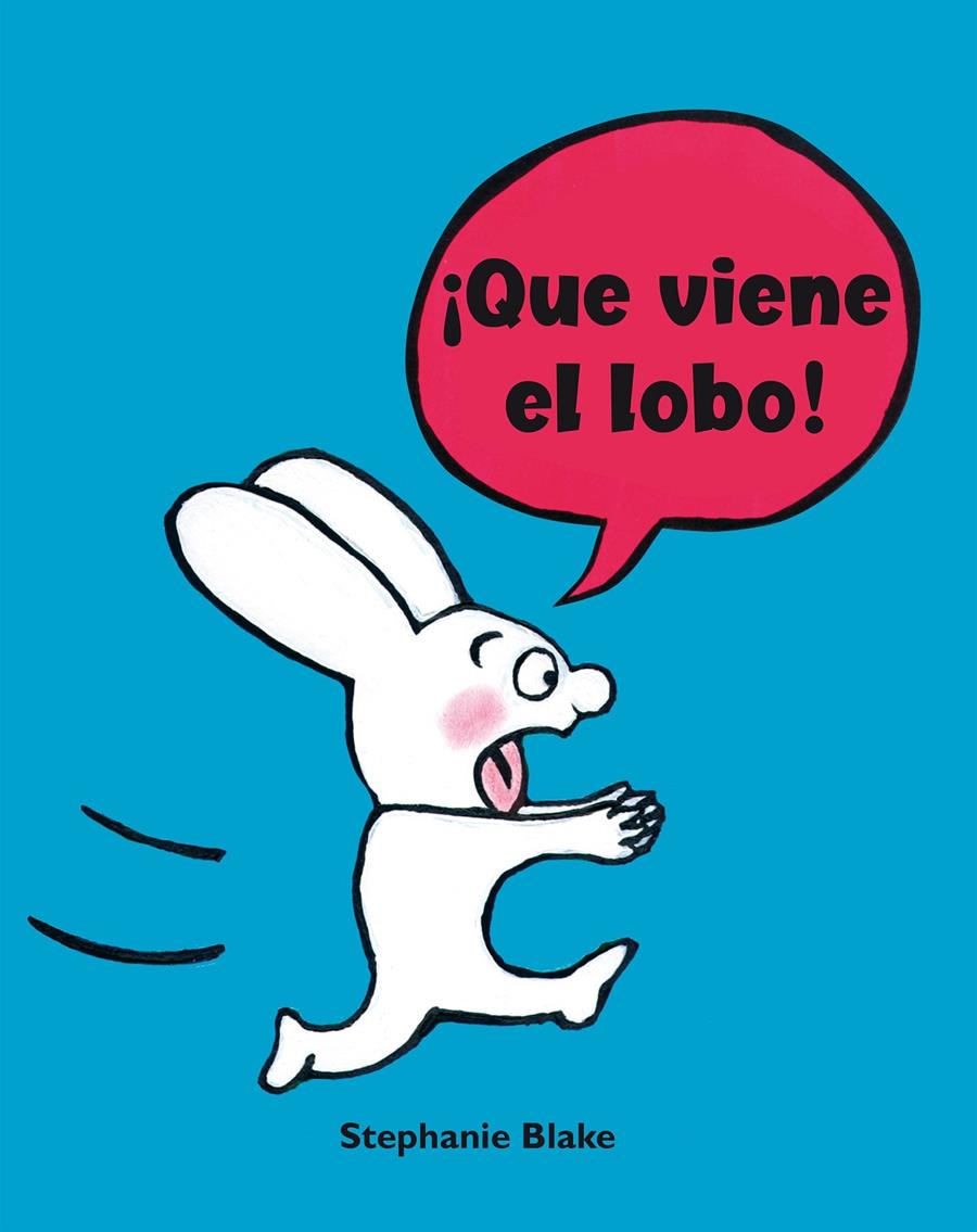 ¡Que viene el lobo! (Colección Simon) | 9788448852641 | Blake, Stéphanie | Llibreria Sendak