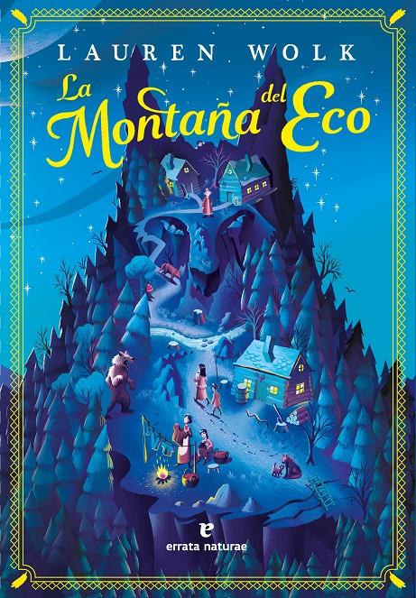 La montaña del Eco | 9788419158987 | Wolk, Lauren | Llibreria Sendak