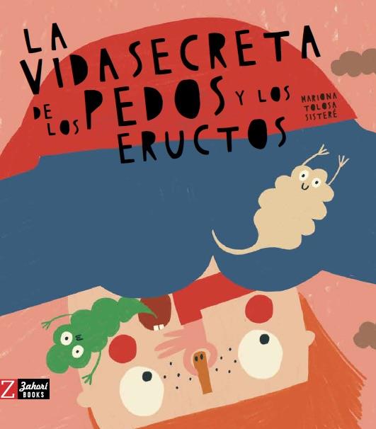 La vida secreta de los pedos y los eructos | 9788417374815 | Tolosa Sisteré, Mariona | Llibreria Sendak