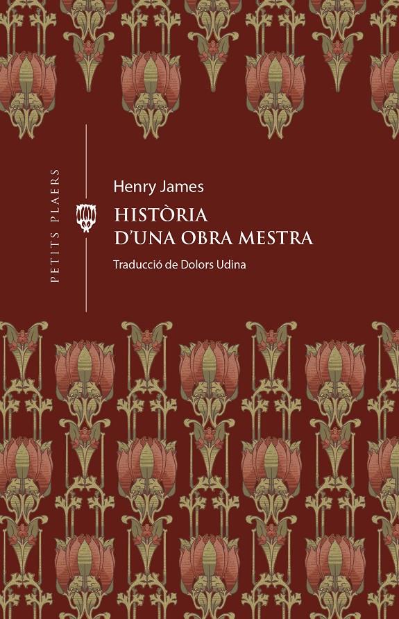 Història d'una obra mestra | 9788419474414 | JAMES, HENRY | Llibreria Sendak