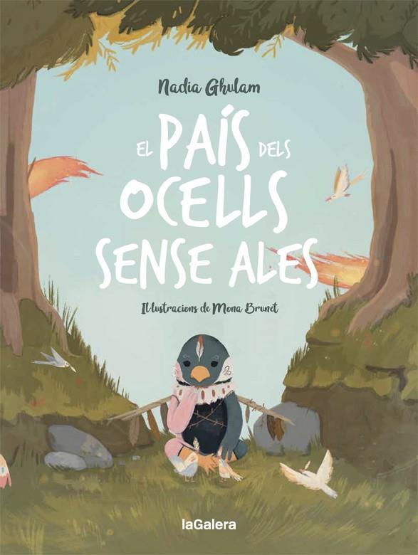 El país dels ocells sense ales | 9788424670481 | Ghulam, Nadia | Llibreria Sendak
