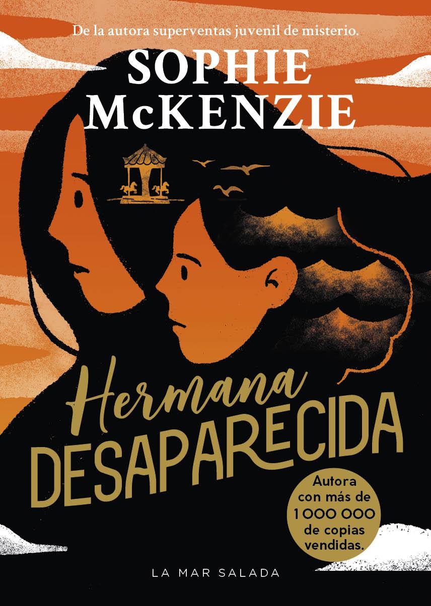 Hermana desaparecida | 9788419898548 | McKenzie, Sophie | Llibreria Sendak