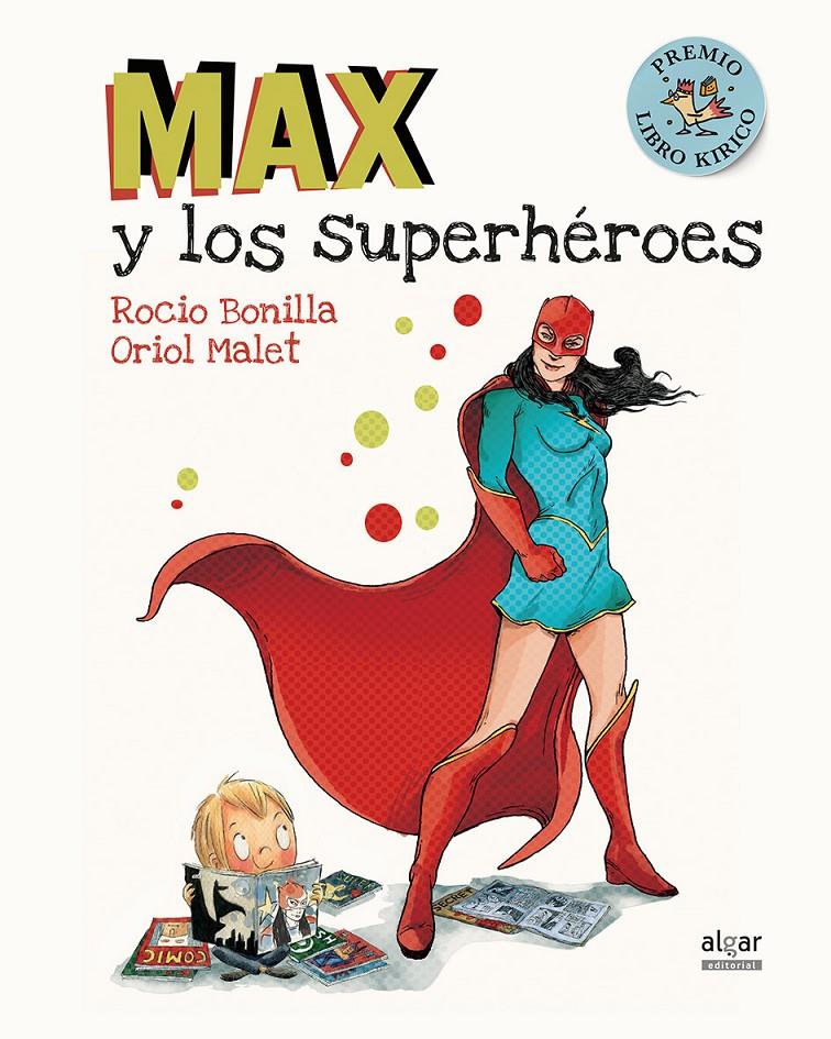 Max y los superhéroes | 9788491420231 | Bonilla Raya, Rocio/Malet Muria, Oriol | Llibreria Sendak