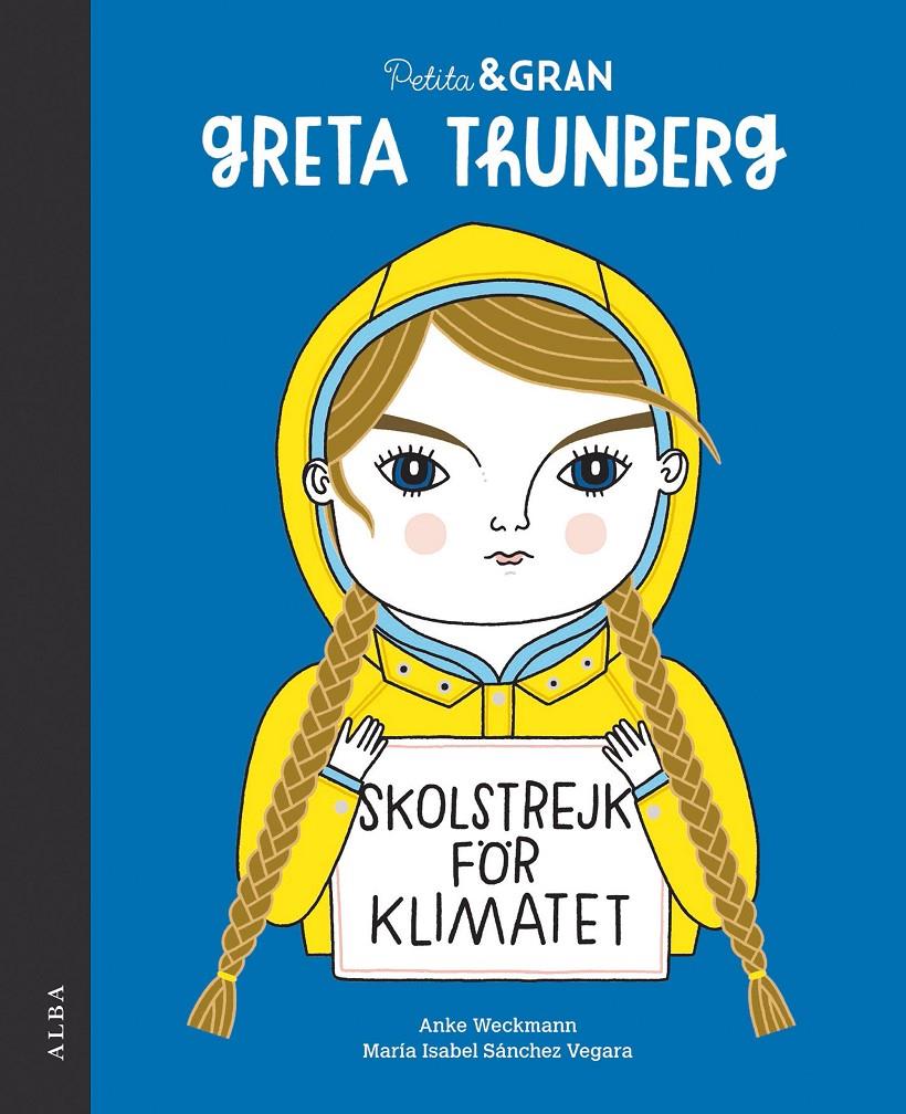 Petita & Gran Greta Thunberg | 9788490656778 | Sánchez Vegara, María Isabel | Llibreria Sendak