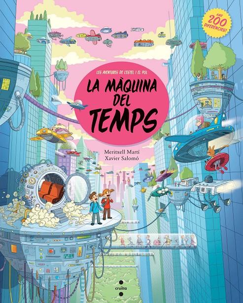 La màquina del temps | 9788466139571 | Martí Orriols, Meritxell | Llibreria Sendak