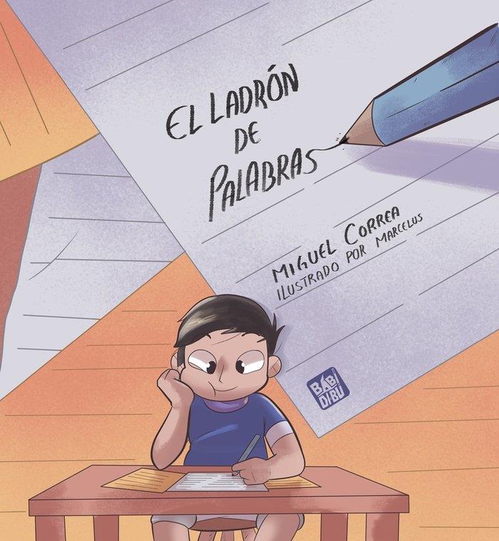 El ladrón de palabras | 9788419859662 | Correa, Miguel | Llibreria Sendak