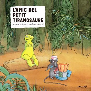 L'amic del petit tiranosaure | 9788484701767 | Vaugelade, Anaïs | Librería Sendak