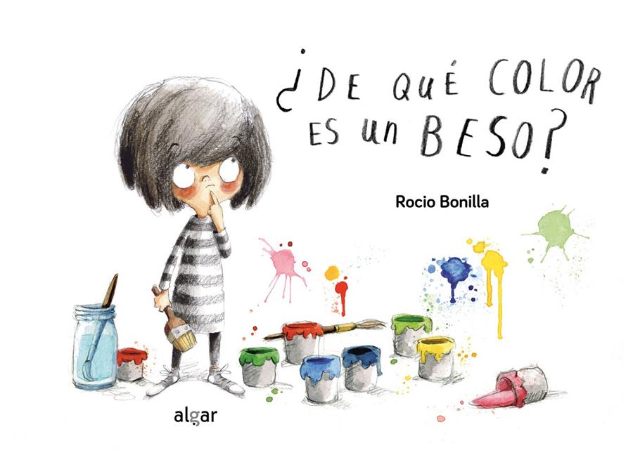 ¿De qué color es un beso? | 9788491422167 | Bonilla Raya, Rocio | Llibreria Sendak