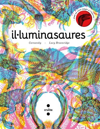 Il·luminasaure | 9788466148627 | Brownridge, Lucy | Llibreria Sendak