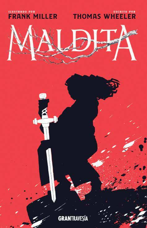 Maldita | 9788412030457 | Miller, Frank/Wheeler, Thomas | Llibreria Sendak