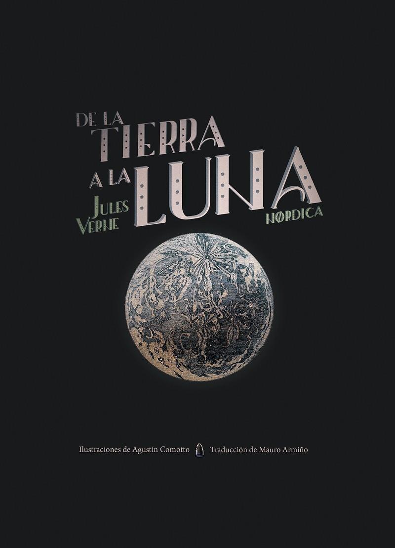 De la Tierra a la Luna | 9788417651855 | Verne, Jules | Librería Sendak