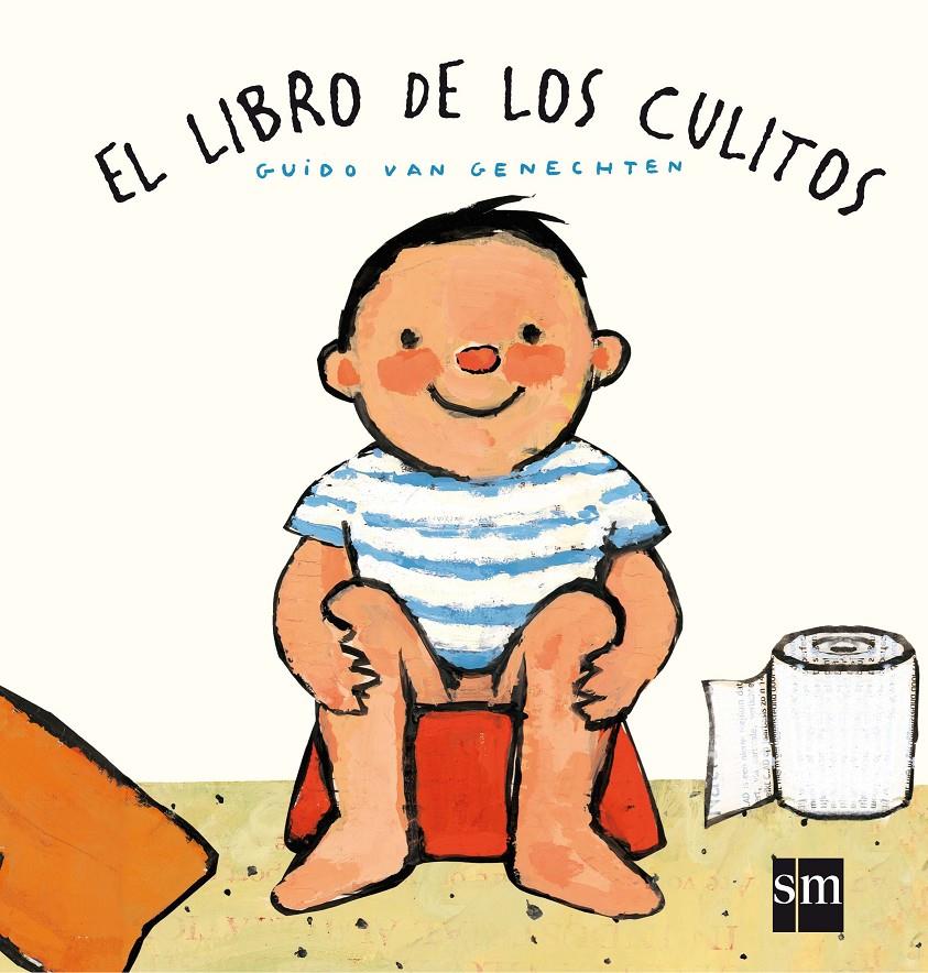 El libro de los culitos | 9788467507690 | van Genechten, Guido | Llibreria Sendak