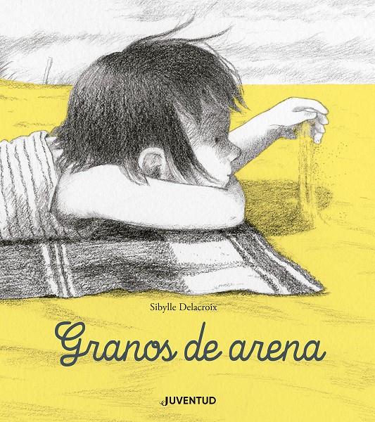 Granos de arena | 9788426145550 | Delacroix, Sibylle | Librería Sendak