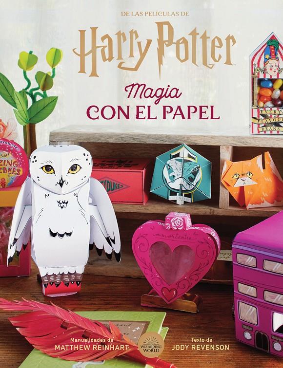 Harry Potter. Magia con papel | 9788467958706 | JODY REVENSON/MATTHEW REINHART | Llibreria Sendak